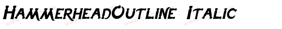 HammerheadOutline Italic字体转换